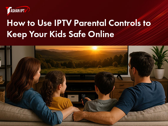 IPTV Parental Controls